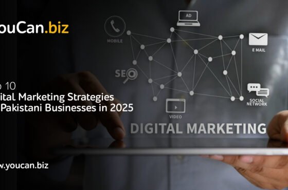 Top 10 Digital Marketing Strategies for Pakistani Businesses in 2025